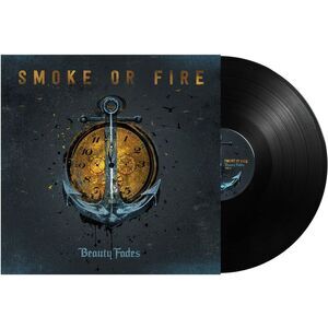 Smoke or Fire - Beauty Fades  LP LP